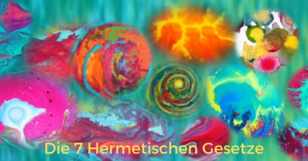 die 7 hermetischen gesetze