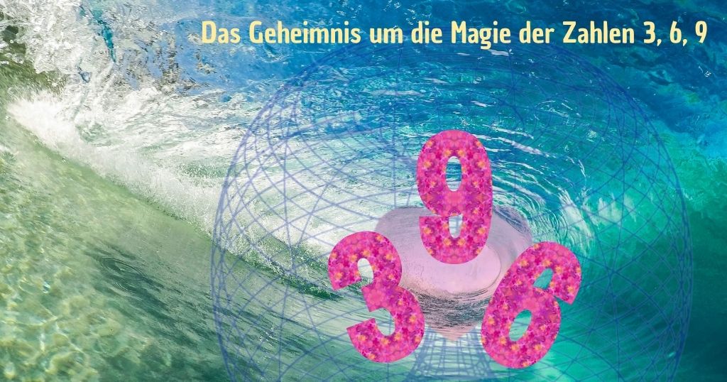 magie der 3 6 9